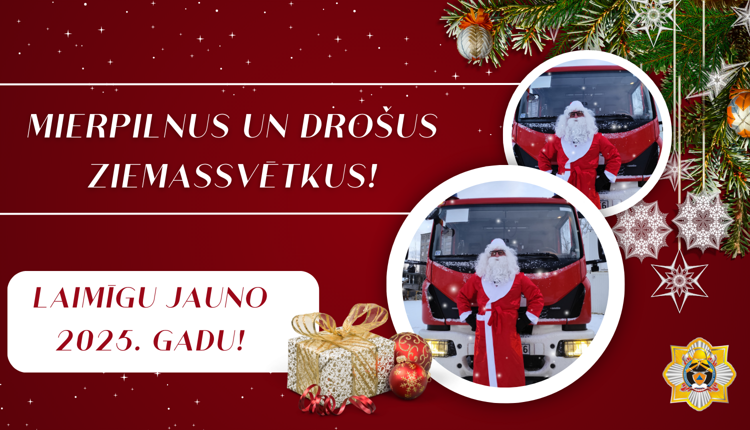 Mierpilnus un drošus Ziemassvētkus!